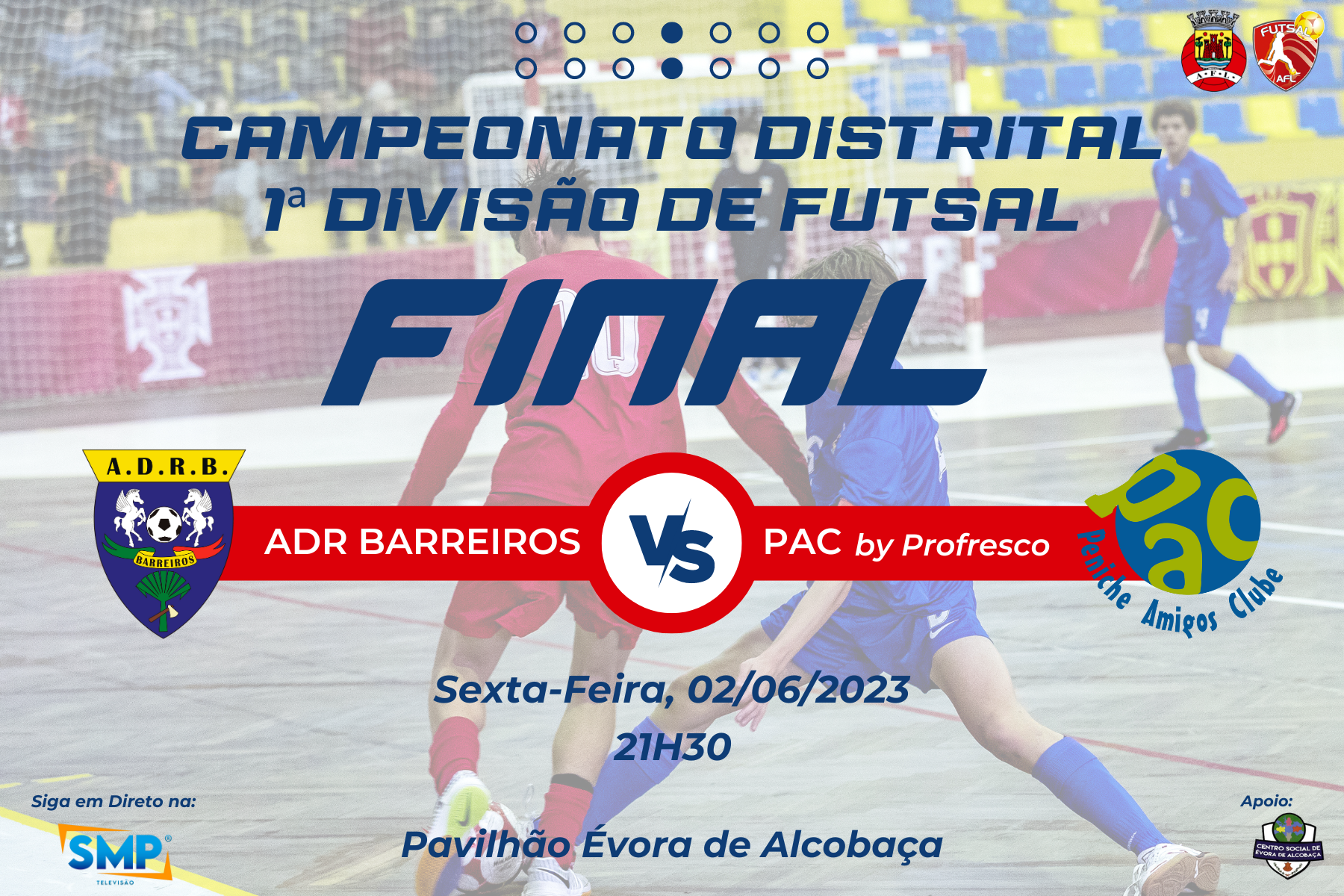 Calendário da Final do Campeonato Distrital 1ª Divisão conhecido	